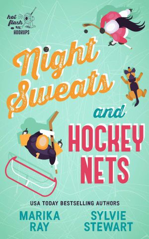 [Hot Flash Hookups 03] • Night Sweats and Hockey Nets